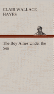 The Boy Allies Under the Sea