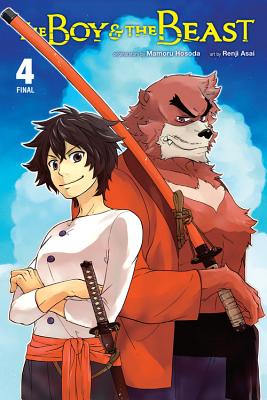 The Boy and the Beast, Vol. 4 (Manga) - Hosoda, Mamoru, and Asai, Renji, and McCullough-Garcia, Alexandra (Translated by)