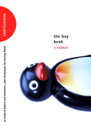 The Boy Book: A Study of Habits and Behaviors, Plus Techniques for Taming Them - Lockhart, E