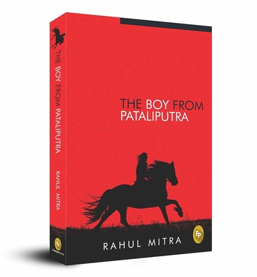 The Boy From Pataliputra Books - Mitra, Rahul