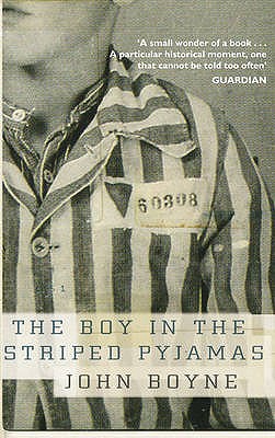 The Boy in the Striped Pyjamas - Boyne, John
