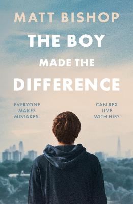 The Boy Made the Difference - Bishop, Matt