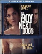 The Boy Next Door [Includes Digital Copy] [UltraViolet] [Blu-ray/DVD] - Rob Cohen