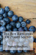 The Boy Ranchers of Puget Sound