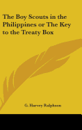 The Boy Scouts in the Philippines or The Key to the Treaty Box