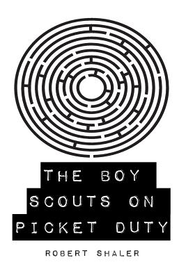 The Boy Scouts on Picket Duty - Shaler, Robert