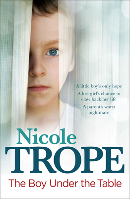 The Boy Under the Table - Trope, Nicole