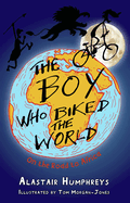 The Boy Who Biked the World: On the Road to Africa Volume 1