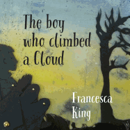 The Boy Who Climbed a Cloud