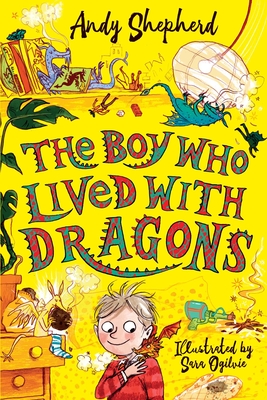 The Boy Who Lived with Dragons - Shepherd, Andy