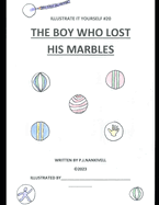 The Boy Who Lost His Marbles