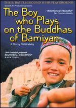 The Boy Who Plays on the Buddhas of Bamiyan