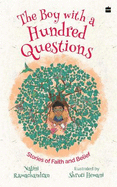 The Boy with a Hundred Questions: Stories of Faith and Belief
