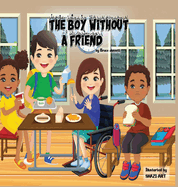 The Boy Without A Friend