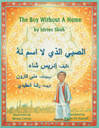 The Boy Without a Name: English-Arabic Edition