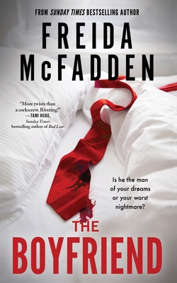 The Boyfriend: An Instant Sunday Times Bestseller from the Author of The Housemaid is Watching - McFadden, Freida