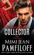 The Boyfriend Collector, Two