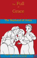 The Boyhood of Jesus