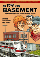 The Boys in the Basement: The Complete Cartoon Strip Collection