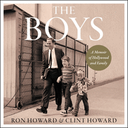 The Boys Lib/E: A Memoir of Hollywood and Family