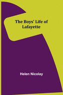 The Boys' Life of Lafayette