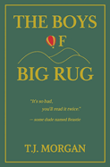 The Boys of Big Rug
