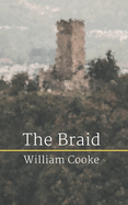 The Braid: and Other Poems About Loss