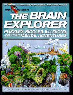 The Brain Explorer: Puzzles, Riddles, Illusions, and Other Mental Adventures - Klages, Ellen, and Murphy, Pat, and Shore, Linda