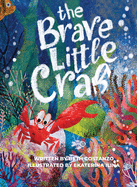 The Brave Little Crab