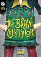 The Brave Little Tailor: A Grimm and Gross Retelling