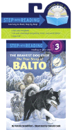 The Bravest Dog Ever: The True Story of Balto - Standiford, Natalie