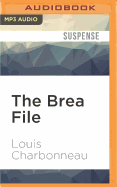The Brea file