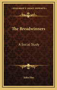 The Breadwinners: A Social Study