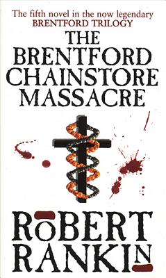 The Brentford Chainstore Massacre - Rankin, Robert