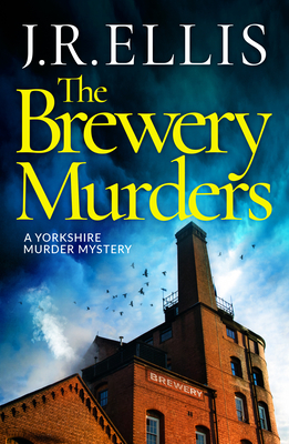 The Brewery Murders - Ellis, J R