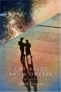 The Bride from Odessa - Cozarinsky, Edgardo, and Caistor, Nick (Translated by)