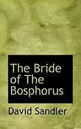 The Bride of the Bosphorus