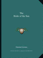 The Bride of the Sun