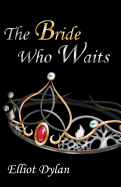 The Bride Who Waits