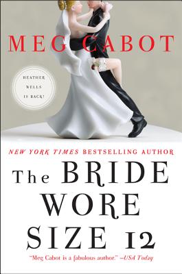 The Bride Wore Size 12 - Cabot, Meg