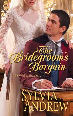 The Bridegroom's Bargain - Andrew, Sylvia
