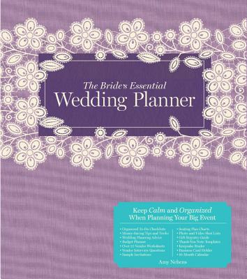 The Bride's Essential Wedding Planner: Deluxe Edition - Nebens, Amy