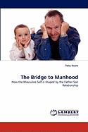 The Bridge to Manhood