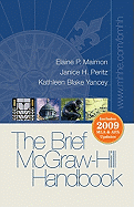 The Brief McGraw-Hill Handbook: Includes 2009 MLA & APA Updates