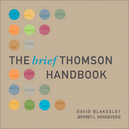 The Brief Thomson Handbook - Blakesley, David, PhD, and Hoogeveen, Jeffrey L