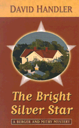The Bright Silver Star: A Berger and Mitry Mystery