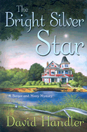 The Bright Silver Star - Handler, David