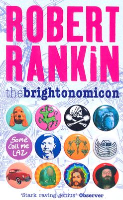 The Brightonomicon - Rankin, Robert
