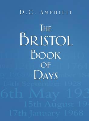 The Bristol Book of Days - Amphlett, D G