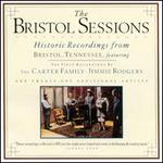The Bristol Sessions: Historic Recordings From Bristol, Tennessee